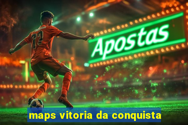 maps vitoria da conquista